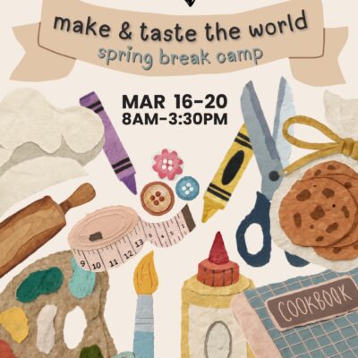 Make & Taste the World spring Break Camp (Lakeland, Thursday March 19)
